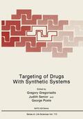 Gregoriadis / Poste / Senior |  Targeting of Drugs With Synthetic Systems | Buch |  Sack Fachmedien