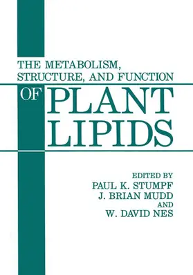 Stumpf / Mudd / Nes |  The Metabolism, Structure, and Function of Plant Lipids | Buch |  Sack Fachmedien