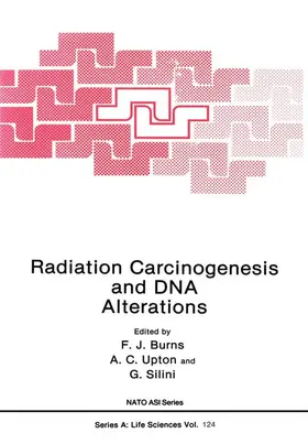 Burns |  Radiation Carcinogenesis and DNA Alterations | Buch |  Sack Fachmedien