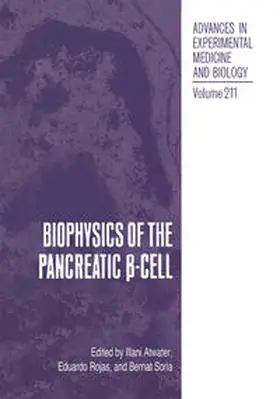 Atwater / Rojas / Soria |  Biophysics of the Pancreatic ß-Cell | eBook | Sack Fachmedien