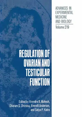 Mahesh / Dhindsa / Anderson |  Regulation of Ovarian and Testicular Function | Buch |  Sack Fachmedien