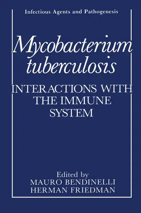Bendinelli / Friedman |  Mycobacterium tuberculosis | Buch |  Sack Fachmedien