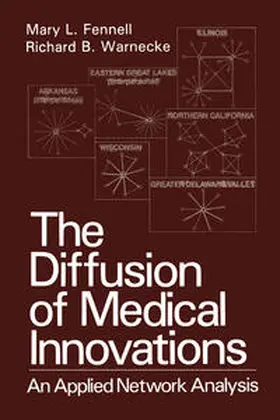 Fennell / Warnecke |  The Diffusion of Medical Innovations | eBook | Sack Fachmedien