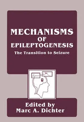 Dichter |  Mechanisms of Epileptogenesis | eBook | Sack Fachmedien