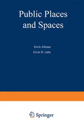 Altman / Zube |  Public Places and Spaces | eBook | Sack Fachmedien