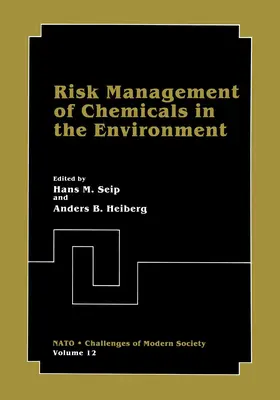 Heiberg / Seip |  Risk Management of Chemicals in the Environment | Buch |  Sack Fachmedien