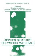 Gebelein |  Applied Bioactive Polymeric Materials | Buch |  Sack Fachmedien