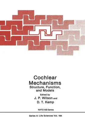 Wilson |  Cochlear Mechanisms: Structure, Function, and Models | Buch |  Sack Fachmedien