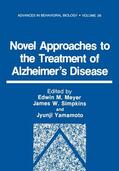 Meyer |  Novel Approaches to the Treatment of Alzheimer¿s Disease | Buch |  Sack Fachmedien