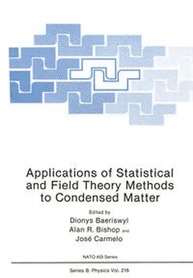 Baeriswyl / Bishop / Camelo | Applications of Statistical and Field Theory Methods to Condensed Matter | E-Book | www.sack.de