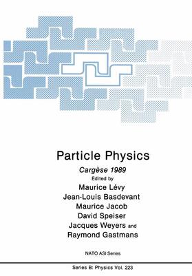 Lévy / Speiser / Basdevant | Particle Physics | Buch | 978-1-4684-5792-6 | sack.de