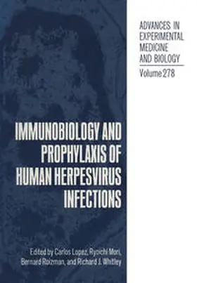 Lopez / Mori / Roizman |  Immunobiology and Prophylaxis of Human Herpesvirus Infections | eBook | Sack Fachmedien