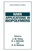 Finley / Serianni / Schmidt |  NMR Applications in Biopolymers | Buch |  Sack Fachmedien