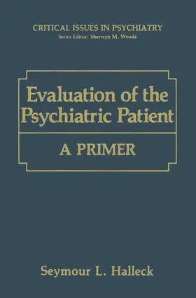 Halleck |  Evaluation of the Psychiatric Patient | Buch |  Sack Fachmedien