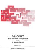Palmer |  Alcoholism: A Molecular Perspective | Buch |  Sack Fachmedien