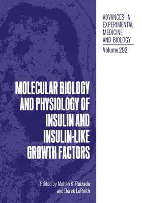 LeRoith / Raizada |  Molecular Biology and Physiology of Insulin and Insulin-Like Growth Factors | Buch |  Sack Fachmedien