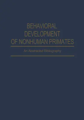Akins |  Behavioral Development of Nonhuman Primates | Buch |  Sack Fachmedien