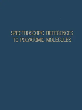 Verma |  Spectroscopic References to Polyatomic Molecules | Buch |  Sack Fachmedien