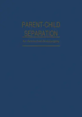 Akins / Mace |  Parent-Child Separation | Buch |  Sack Fachmedien