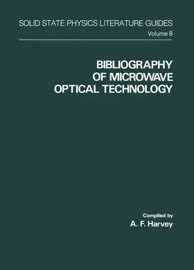 Harvey |  Bibliography of Microwave Optical Technology | Buch |  Sack Fachmedien