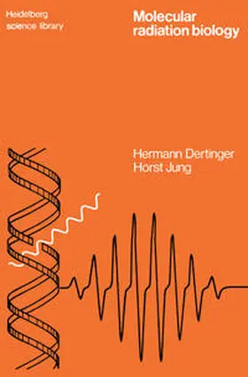 Dertinger / Jung |  Molecular Radiation Biology | eBook | Sack Fachmedien