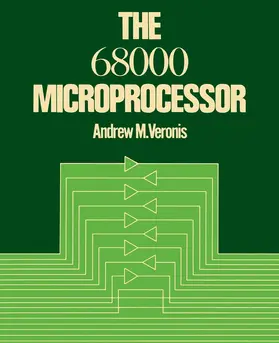 Veronis |  The 68000 Microprocessor | Buch |  Sack Fachmedien