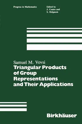 Vovsi |  Triangular Products of Group Representations and Their Applications | Buch |  Sack Fachmedien