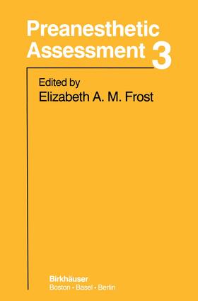 Frost | Preanesthetic Assessment 3 | Buch | 978-1-4684-6792-5 | sack.de
