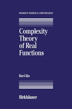 Ko |  Complexity Theory of Real Functions | eBook | Sack Fachmedien