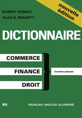 HERBST | Dictionary of Commercial, Financial and Legal Terms / Dictionnaire des Termes Commerciaux, Financiers et Juridiques / Wörterbuch der Handels-, Finanz- und Rechtssprache | E-Book | www.sack.de