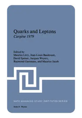 Lévy / Basdevant / Speiser |  Quarks and Leptons | eBook | Sack Fachmedien