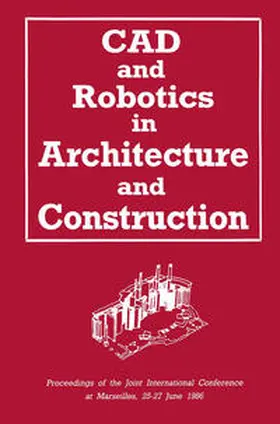 Bijl / Akin / Schmitt |  CAD and Robotics in Architecture and Construction | eBook | Sack Fachmedien