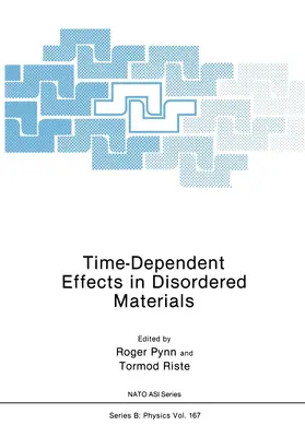 Pynn |  Time-Dependent Effects in Disordered Materials | Buch |  Sack Fachmedien