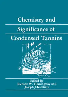 Hemingway / Karchesy |  Chemistry and Significance of Condensed Tannins | eBook | Sack Fachmedien