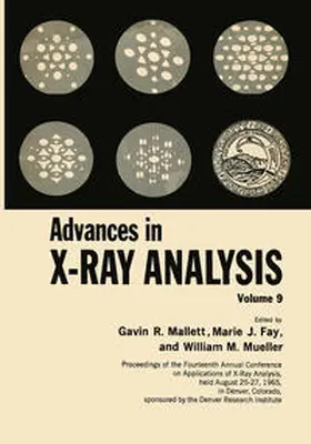 Mallett / Fay / Mueller |  Advances in X-Ray Analysis | eBook | Sack Fachmedien