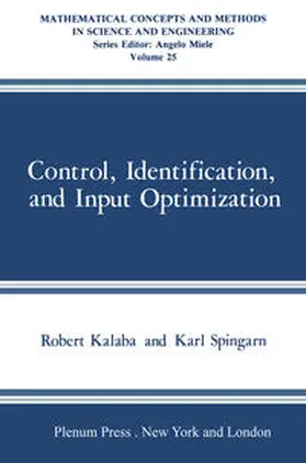 Kalaba / Spingarn | Control, Identification, and Input Optimization | E-Book | sack.de