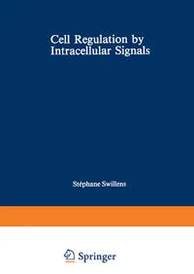 Swillens | Cell Regulation by Intracellular Signals | E-Book | www.sack.de