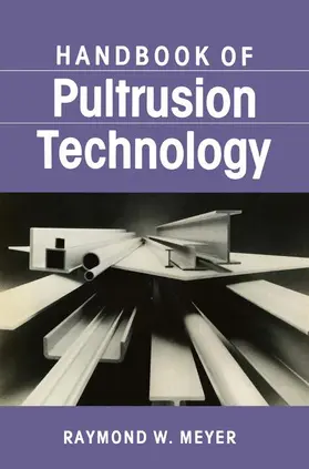 Meyer |  Handbook of Pultrusion Technology | Buch |  Sack Fachmedien