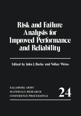 Burke |  Risk and Failure Analysis for Improved Performance and Reliability | Buch |  Sack Fachmedien