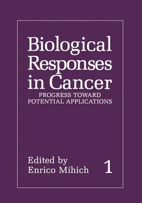 Mihich |  Biological Responses in Cancer | Buch |  Sack Fachmedien