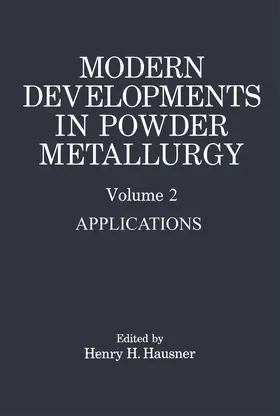 Hausner |  Modern Developments in Powder Metallurgy | Buch |  Sack Fachmedien