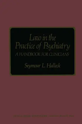 Halleck |  Law in the Practice of Psychiatry | Buch |  Sack Fachmedien