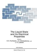Kunhardt / Luessen / Christophorou |  The Liquid State and Its Electrical Properties | Buch |  Sack Fachmedien