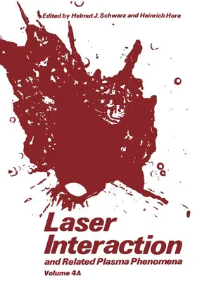 Schwarz / Hora |  Laser Interaction and Related Plasma Phenomena | Buch |  Sack Fachmedien