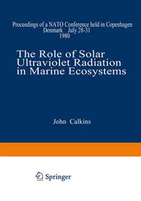 Calkins |  The Role of Solar Ultraviolet Radiation in Marine Ecosystems | Buch |  Sack Fachmedien