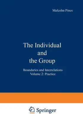Pines |  The Individual and the Group | Buch |  Sack Fachmedien