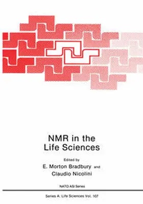 Bradbury / Nicolini |  NMR in the Life Sciences | eBook | Sack Fachmedien