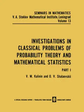 Kalinin |  Investigations in Classical Problems of Probability Theory and Mathematical Statistics | eBook | Sack Fachmedien