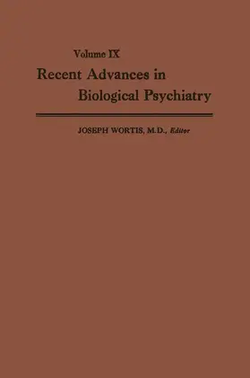 Wortis |  Recent Advances in Biological Psychiatry | Buch |  Sack Fachmedien