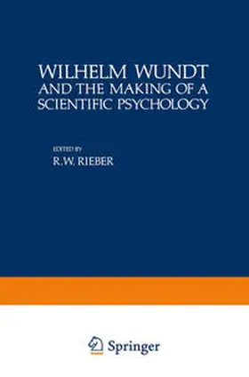 Rieber | Wilhelm Wundt and the Making of a Scientific Psychology | E-Book | sack.de